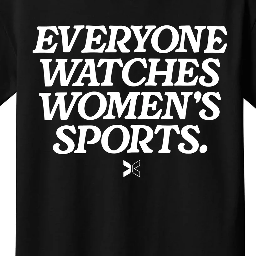 Everyone Watches Women Sports Kids T-Shirt