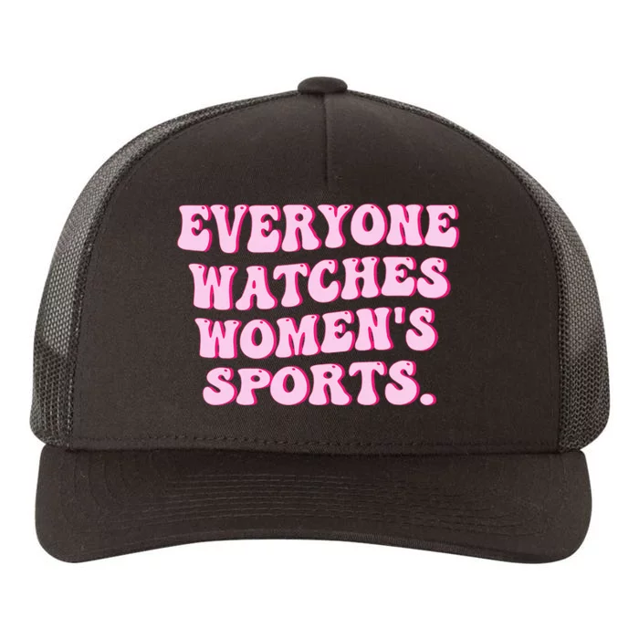 Everyone Watches Women Sports Yupoong Adult 5-Panel Trucker Hat