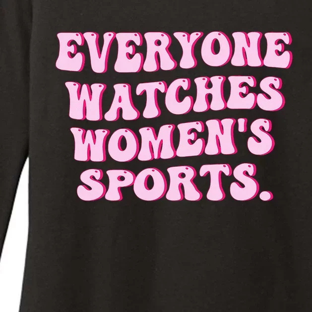 Everyone Watches Women Sports Womens CVC Long Sleeve Shirt