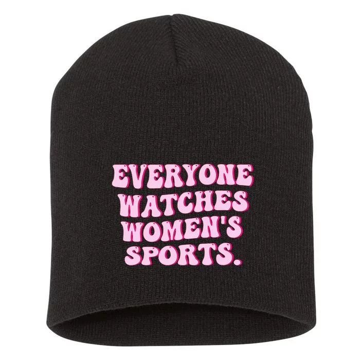 Everyone Watches Women Sports Short Acrylic Beanie