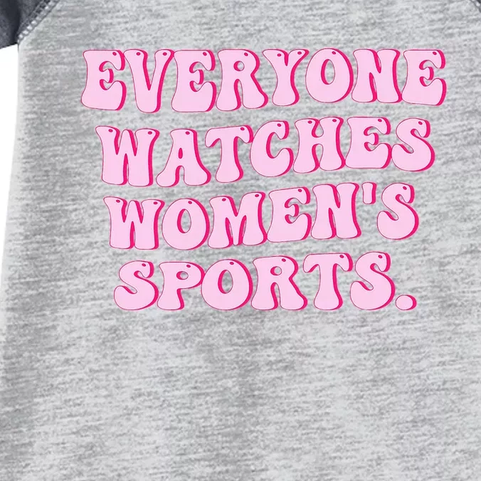 Everyone Watches Women Sports Infant Baby Jersey Bodysuit