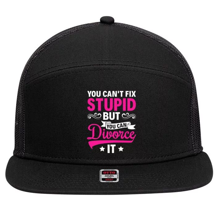 Ex Wife You Cant Fix Stupid But You Can Divorce It 7 Panel Mesh Trucker Snapback Hat