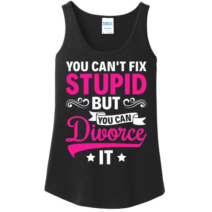 Ex Wife You Cant Fix Stupid But You Can Divorce It Ladies Essential Tank