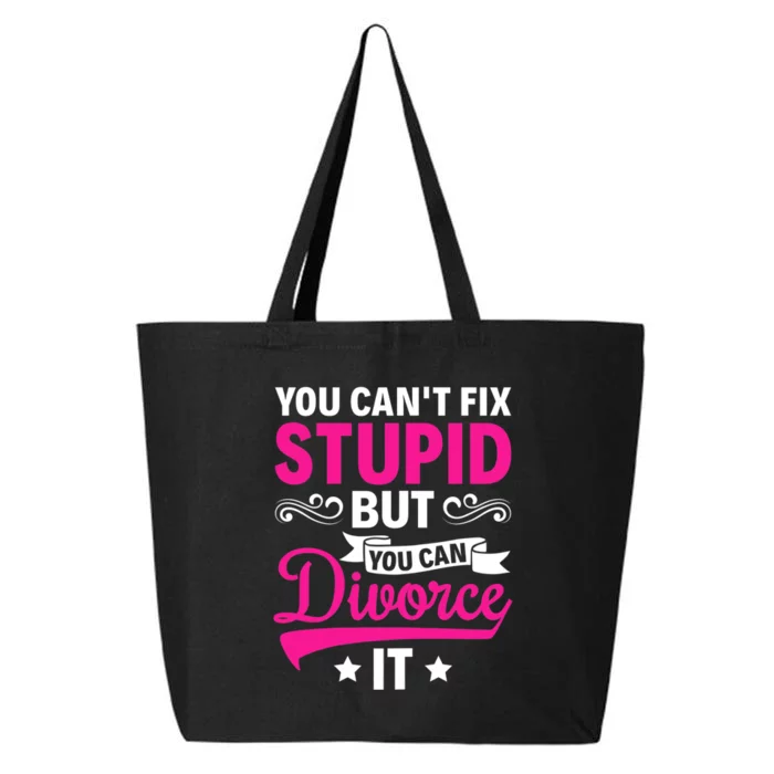 Ex Wife You Cant Fix Stupid But You Can Divorce It 25L Jumbo Tote