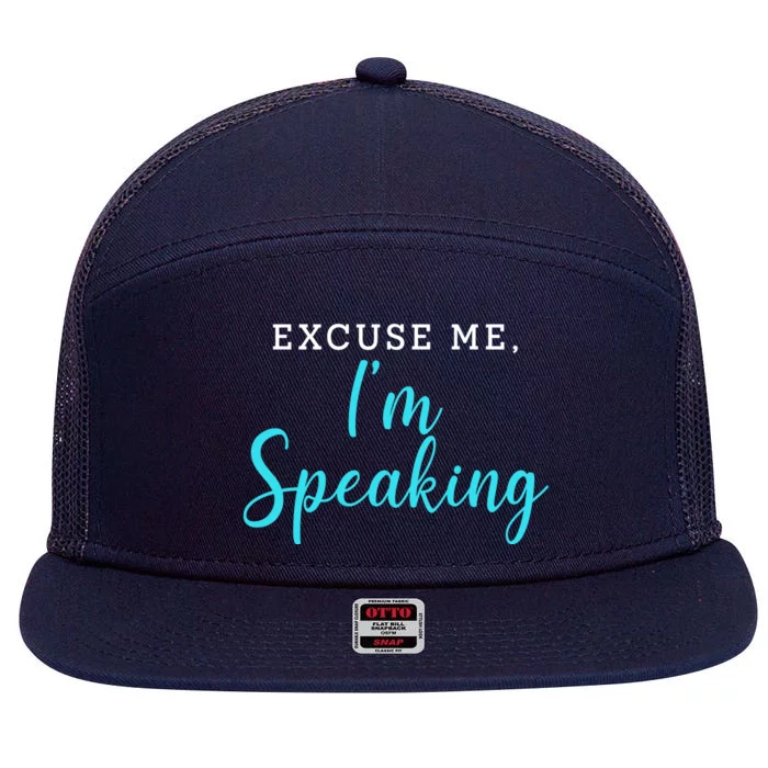 Excuse Me I'm Speaking Kamala Harris Quote Vice President Debate 7 Panel Mesh Trucker Snapback Hat