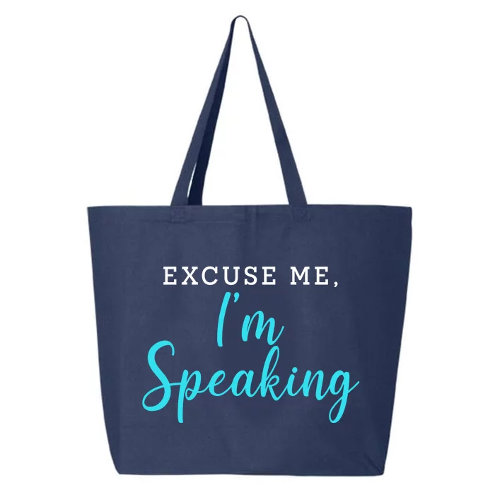 Excuse Me I'm Speaking Kamala Harris Quote Vice President Debate 25L Jumbo Tote