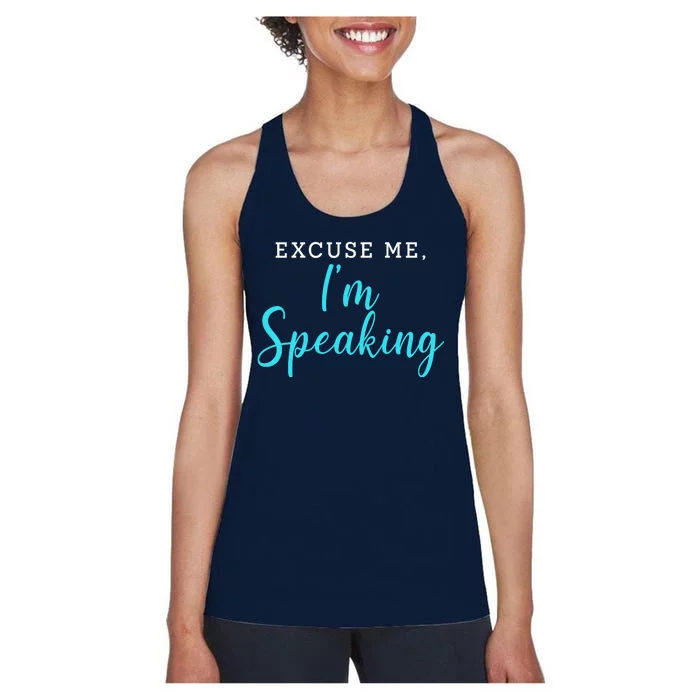 Excuse Me I'm Speaking Kamala Harris Quote Vice President Debate Women's Racerback Tank