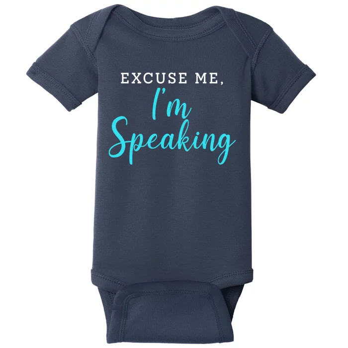 Excuse Me I'm Speaking Kamala Harris Quote Vice President Debate Baby Bodysuit