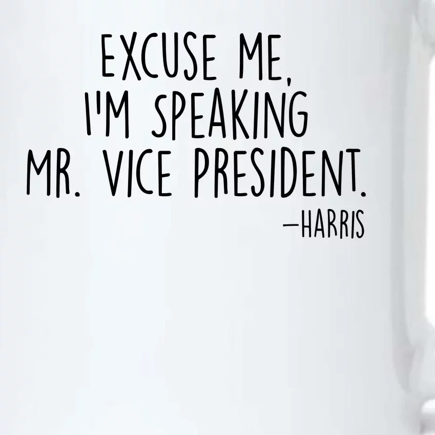 Excuse Me I'm Speaking Mr Vice President Kamala Harris Debate Black Color Changing Mug