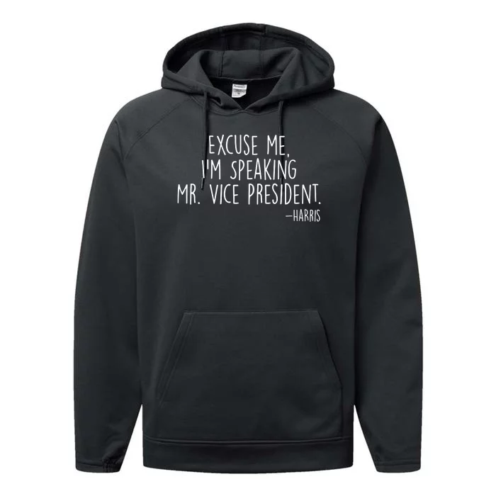 Excuse Me I'm Speaking Mr Vice President Kamala Harris Debate Performance Fleece Hoodie