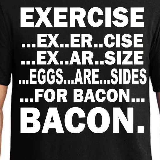 Exercise Eggs Are Sides For Bacon Pajama Set