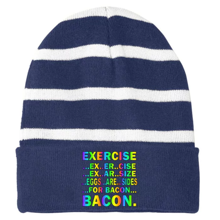 Exercise Eggs Are Sides For Bacon Tie Dye Striped Beanie with Solid Band