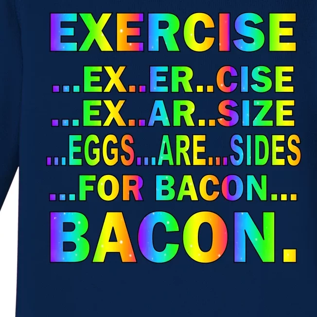 Exercise Eggs Are Sides For Bacon Tie Dye Baby Long Sleeve Bodysuit