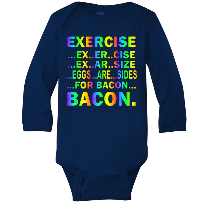 Exercise Eggs Are Sides For Bacon Tie Dye Baby Long Sleeve Bodysuit