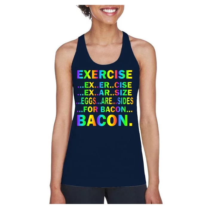 Exercise Eggs Are Sides For Bacon Tie Dye Women's Racerback Tank