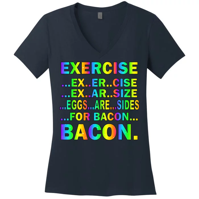 Exercise Eggs Are Sides For Bacon Tie Dye Women's V-Neck T-Shirt