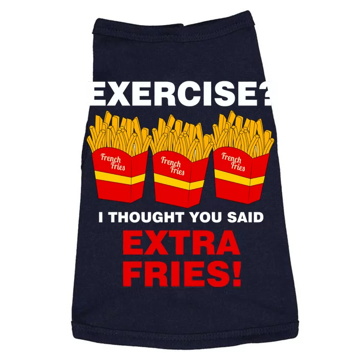 Exercise I Thought You Said French Fries Doggie Tank