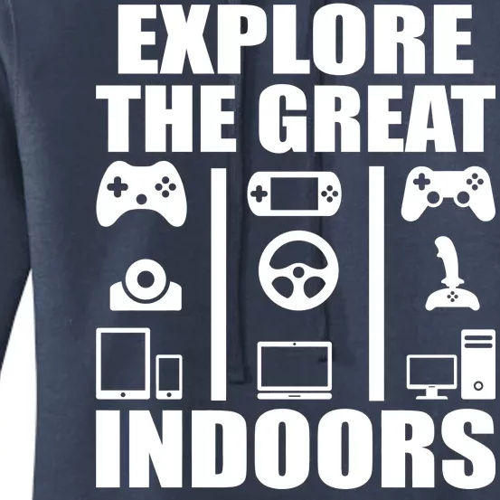 Explore The Great Indoors Funny Video Game Women's Pullover Hoodie