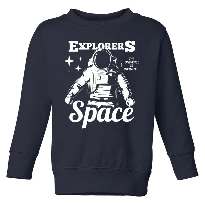 Explorers In Space Toddler Sweatshirt