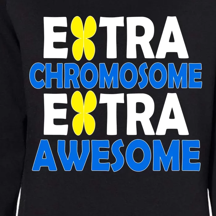 Extra Chromosome Extra Awesome Womens California Wash Sweatshirt