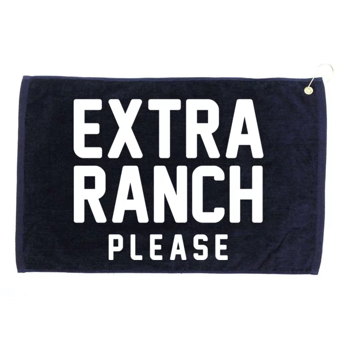 Extra Ranch Please Grommeted Golf Towel