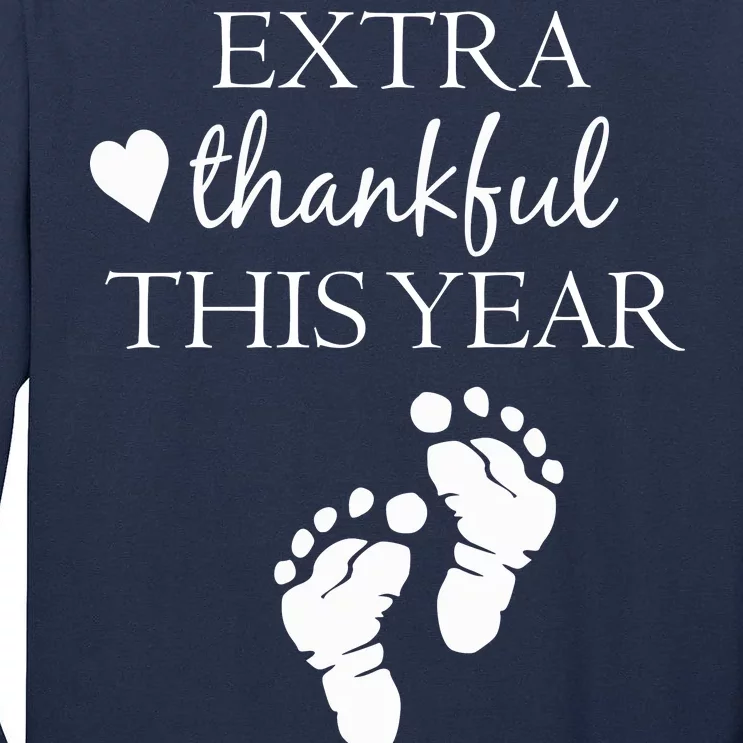 Extra Thankful This Year Pregnancy Tall Long Sleeve T-Shirt