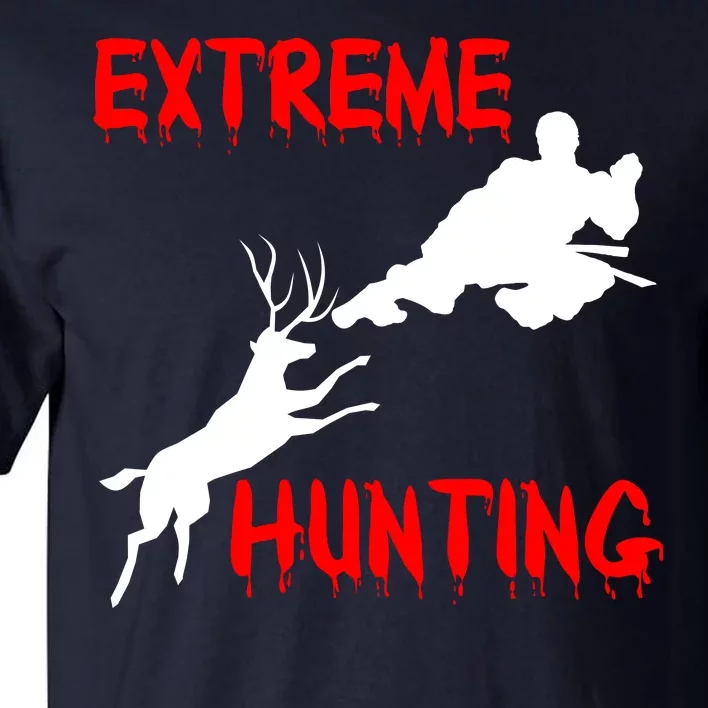 Extreme Hunting Tall T-Shirt