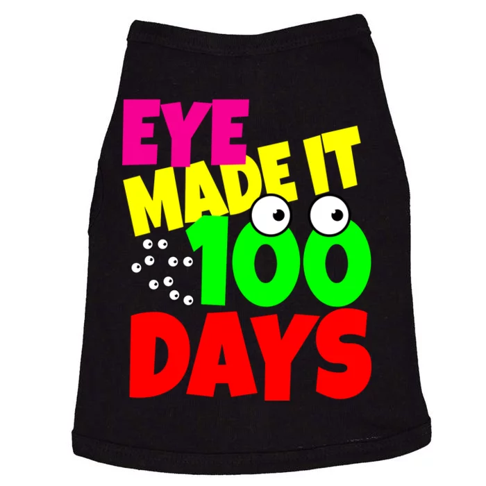 Eye Made It 100 Days Of school Doggie Tank