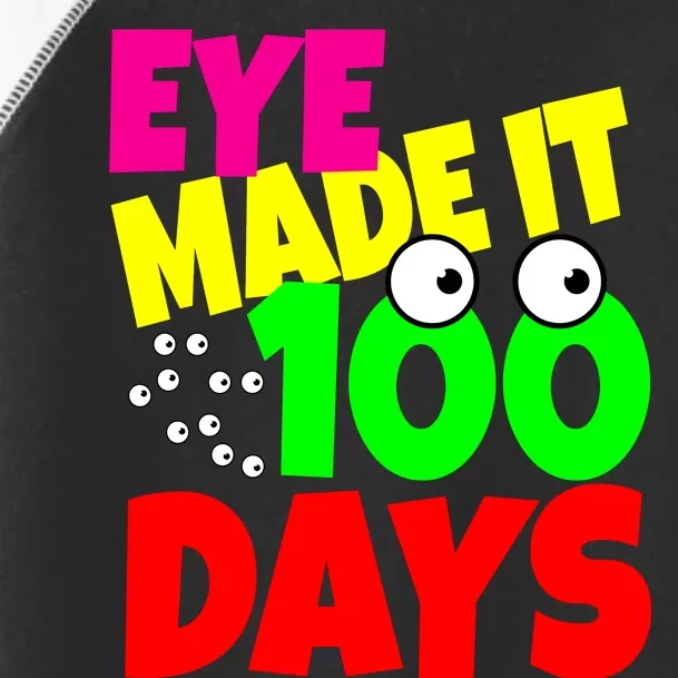 Eye Made It 100 Days Of school Toddler Fine Jersey T-Shirt