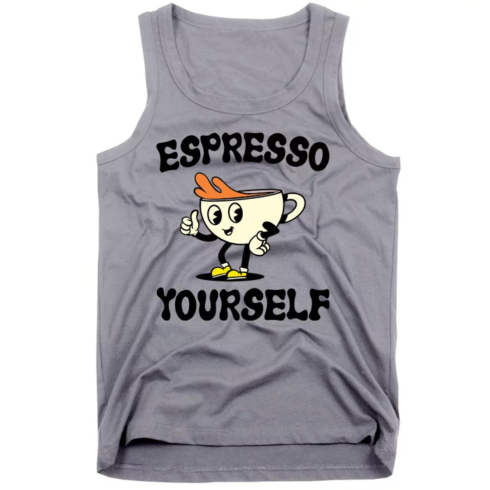 Espresso Yourself Funny Coffee Lover Tank Top