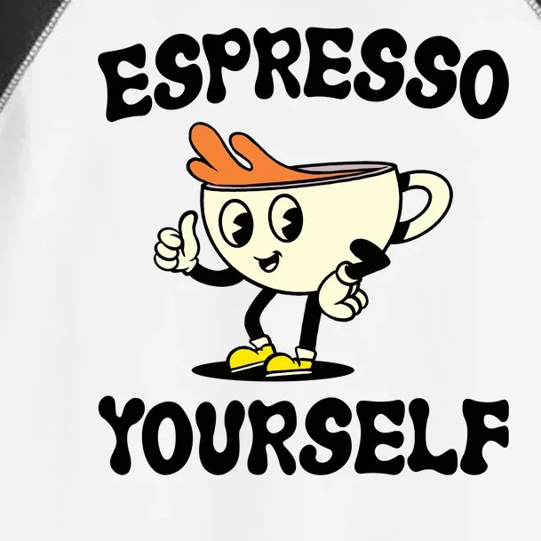 Espresso Yourself Funny Coffee Lover Toddler Fine Jersey T-Shirt