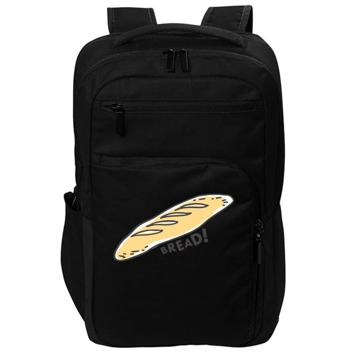 Eating Your Feed Bread! Funny Gift Impact Tech Backpack