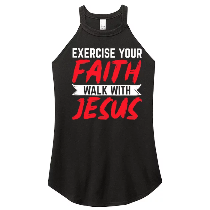 Exercise Your Faith Walk With Jesus Christian Religious Women’s Perfect Tri Rocker Tank