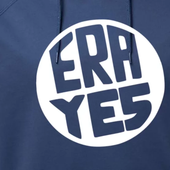 Era Yes Gift Retro Equal Rights Adt Funny Gift Performance Fleece Hoodie