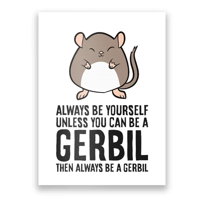 Embrace Your Inner Gerbil Unleash Your True Potential Poster