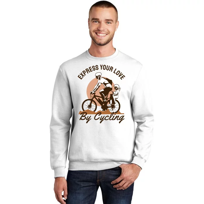 Express Your Love By Cycling Sweatshirt