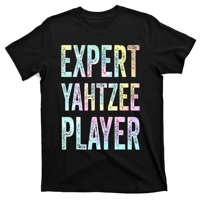 Expert Yahtzee Player Yahtzee Table And Board Ga Tie Dye T-Shirt