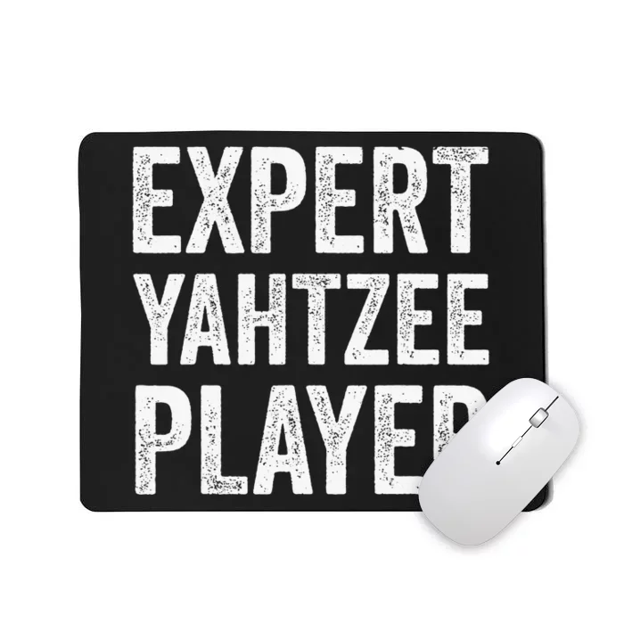 Expert Yahtzee Player Yahtzee Table Top And Board Game Lover Mousepad