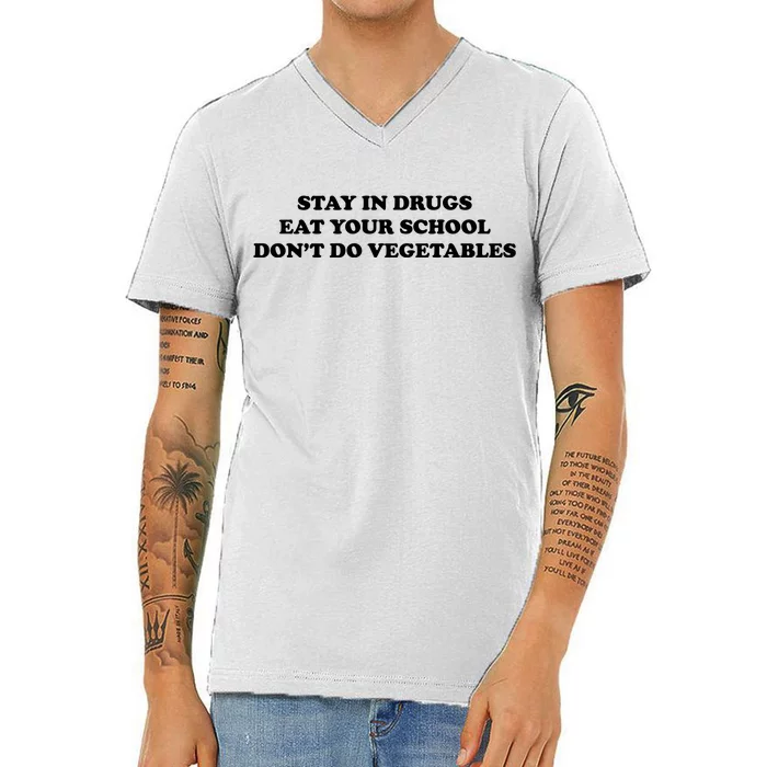 Eat Your School Don't Do Vegetables V-Neck T-Shirt