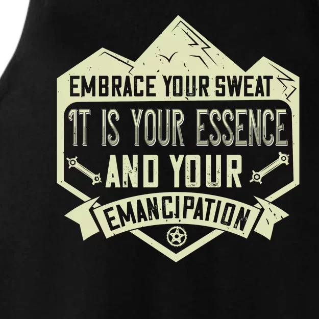 Embrace Your Sweat It Is Your Essence And Your Emancipation Ladies Tri-Blend Wicking Tank