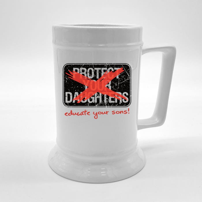 Educate Your Sons Strong Female Lead Quote Gift Front & Back Beer Stein