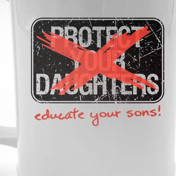 Educate Your Sons Strong Female Lead Quote Gift Front & Back Beer Stein