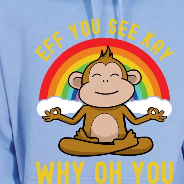 Eff You See Kay Why Oh You Funny Rainbow Monkey Yoga Lover Cool Gift Unisex Surf Hoodie