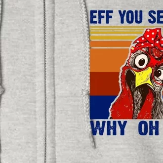 EFF You See Kay Why Oh You Rooster Funny Retro Full Zip Hoodie