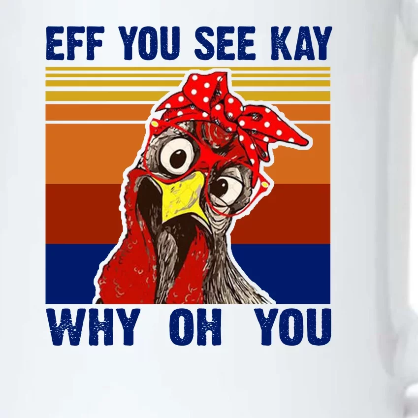 EFF You See Kay Why Oh You Rooster Funny Retro Black Color Changing Mug