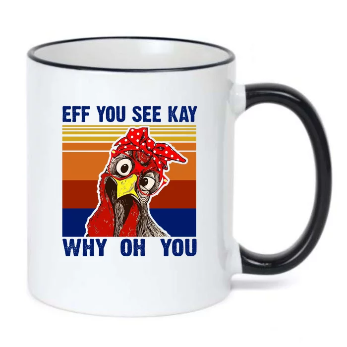 EFF You See Kay Why Oh You Rooster Funny Retro Black Color Changing Mug