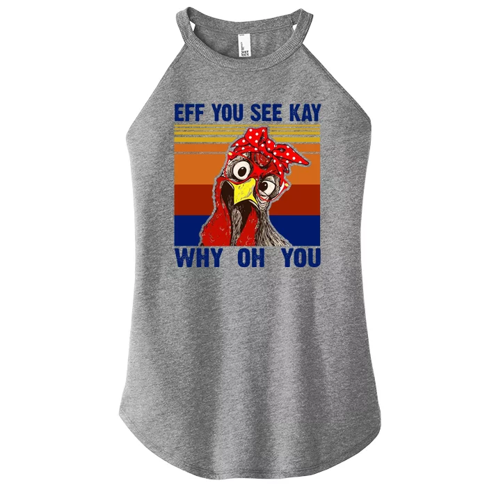 EFF You See Kay Why Oh You Rooster Funny Retro Women’s Perfect Tri Rocker Tank