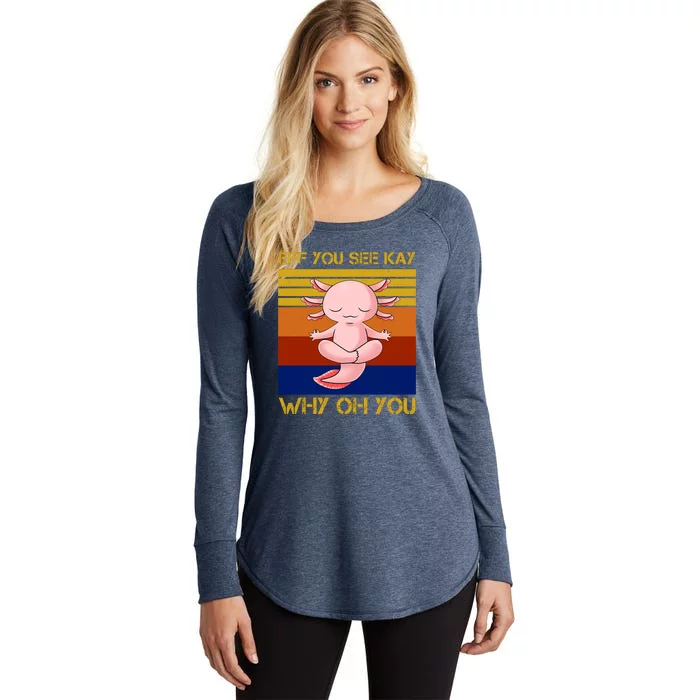 Eff You See Kay Why Oh You Funny Axolotl Women's Perfect Tri Tunic Long Sleeve Shirt