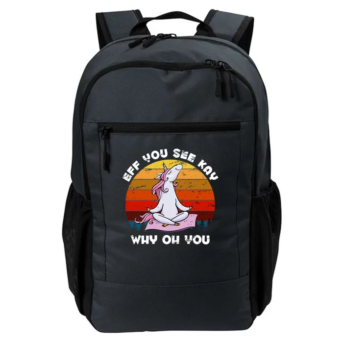 EFF You See Kay Why Oh You Funny Yoga Unicorn Daily Commute Backpack