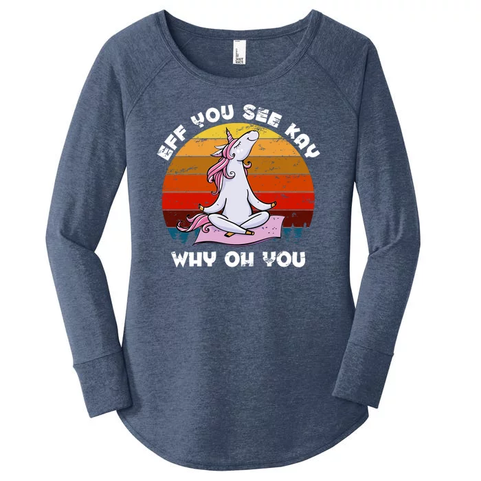 EFF You See Kay Why Oh You Funny Yoga Unicorn Women's Perfect Tri Tunic Long Sleeve Shirt